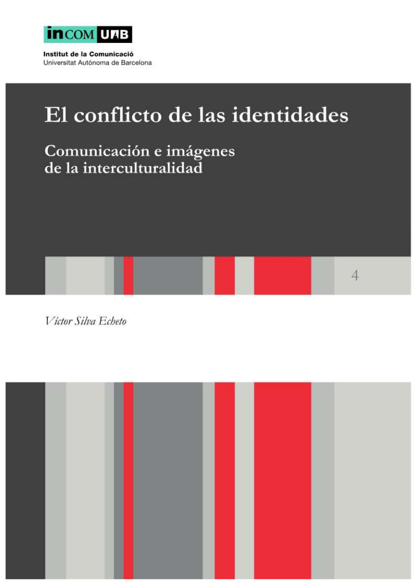 El conflicto de las identidades. Comunicación e imágenes de la interculturalidad
